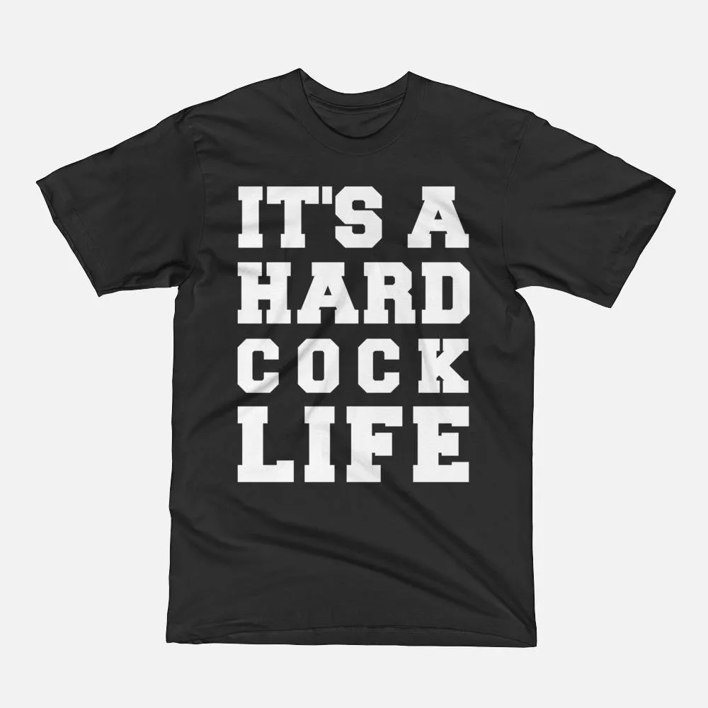 Hard C0ck Life