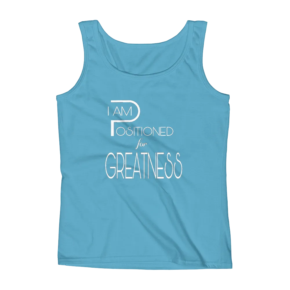 Positioned for Greatness Ladies Tanks